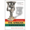 The African Experience door Roland Oliver