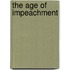 The Age Of Impeachment