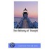 The Alchemy Of Thought