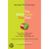 The Alternate-Day Diet by Sr. Laub Donald R.