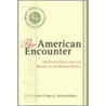 The American Encounter door Jr. Hoge James F.