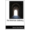 The American Judiciary door Simeon E. Baldwin Ll.d.