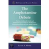 The Amphetamine Debate door Elaine A. Moore