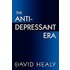 The Antidepressant Era
