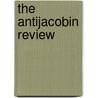 The Antijacobin Review by Unknown