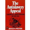 The Antislavery Appeal door Ronald G. Walters
