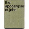 The Apocalypse Of John door Isbon Thaddeus Beckwith