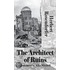 The Architect Of Ruins
