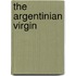 The Argentinian Virgin