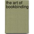 The Art Of Bookbinding