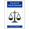 The Art Of Trusteeship door Whitney