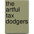 The Artful Tax Dodgers