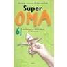 Super oma! door G. Gort