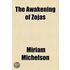 The Awakening Of Zojas