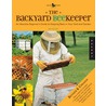 The Backyard Beekeeper by Kim Flottum