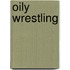 Oily Wrestling