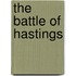 The Battle Of Hastings