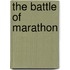 The Battle Of Marathon