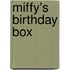 Miffy's Birthday box
