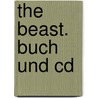 The Beast. Buch Und Cd door Carolyn Walker