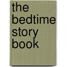 The Bedtime Story Book by Jen Wainwright