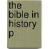 The Bible In History P