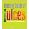 The Big Book Of Juices by Natalie Savona