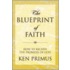 The Blueprint Of Faith