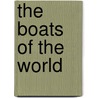 The Boats of the World by Son Co