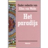 Het paradijs by Ellen van Wolde