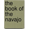 The Book of the Navajo door Raymond Friday Locke