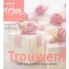 Trouwen! door M. Caselton