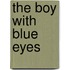 The Boy With Blue Eyes