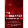 The Brenner Assignment by Patrick O'Donnell