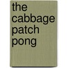 The Cabbage Patch Pong door Paul Jennnings