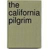 The California Pilgrim door Joseph Augustine Benton