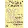 The Call Of Conscience door Michael J. Hyde