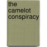 The Camelot Conspiracy door Diane Munson