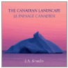The Canadian Landscape by J.A. Kraulis