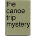 The Canoe Trip Mystery