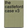 The Castleford Case V3 by Frances Browne