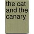 The Cat And The Canary