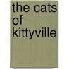 The Cats of Kittyville by Bob Somerville