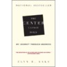 The Center Cannot Hold door Elyn R. Saks