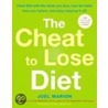 The Cheat To Lose Diet by Joel Marion