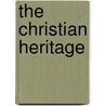 The Christian Heritage door Dr. Floyd Bland