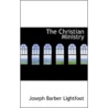 The Christian Ministry by Joseph Barber Lightfoot