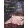 The Christopher Killer door Alane Ferguson