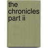 The Chronicles Part Ii by Marie S. Burns