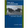 The City In Literature door Richard Lehan
